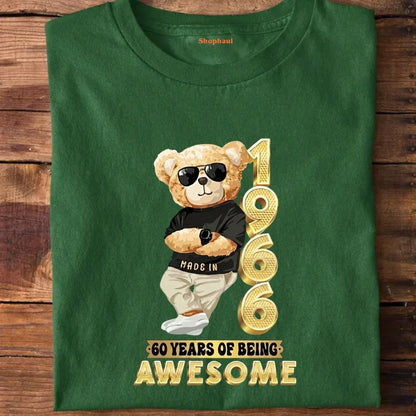 1966 | 60 Years being awesome teddy T-Shirt IN The Shophaul Designs