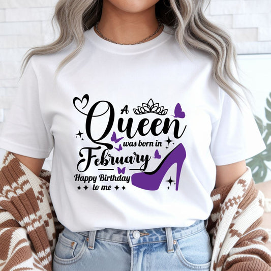 Queen was born in February T-Shirt