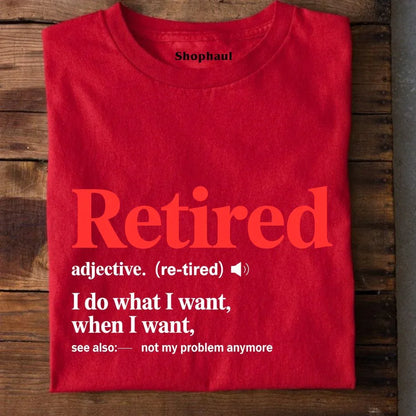 Retired Definition T-Shirt