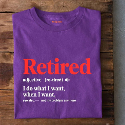 Retired Definition T-Shirt