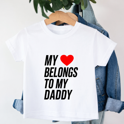 My Love Belongs to Daddy  T-Shirt