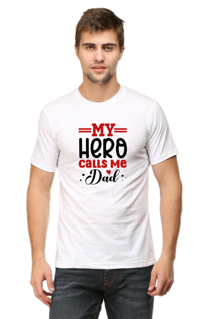 My Hero Calls Me Dad T-Shirt
