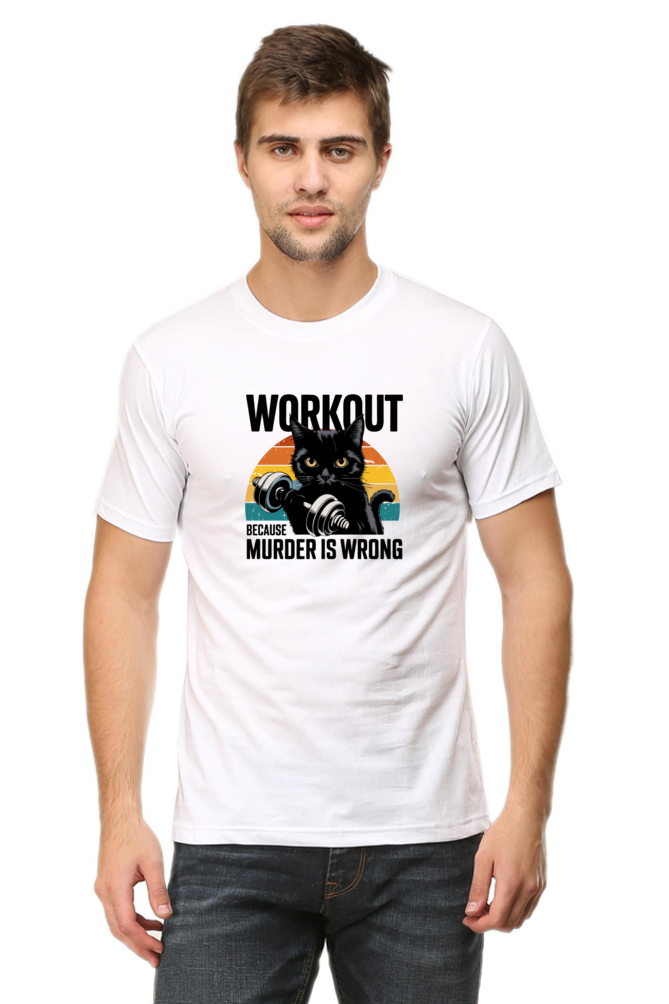 Workout because Murder is Wrong T-Shirt