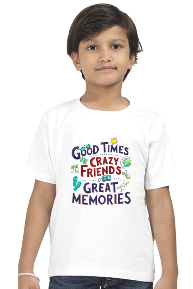 Good Times Crazy Friends Great Memories T-Shirt