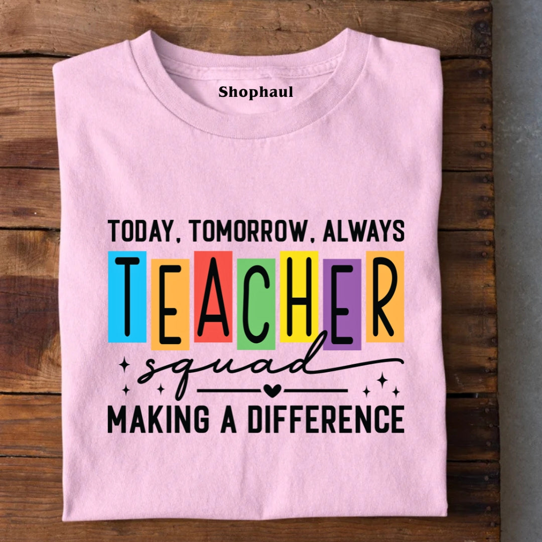 Making Difference Teacher SQUAD T-Shirt