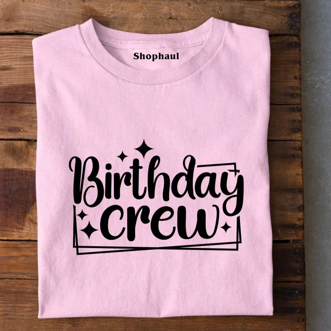 Birthday Crew  Group T-Shirt