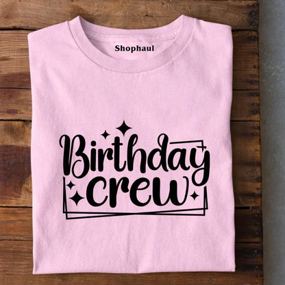 Birthday Crew  Group T-Shirt