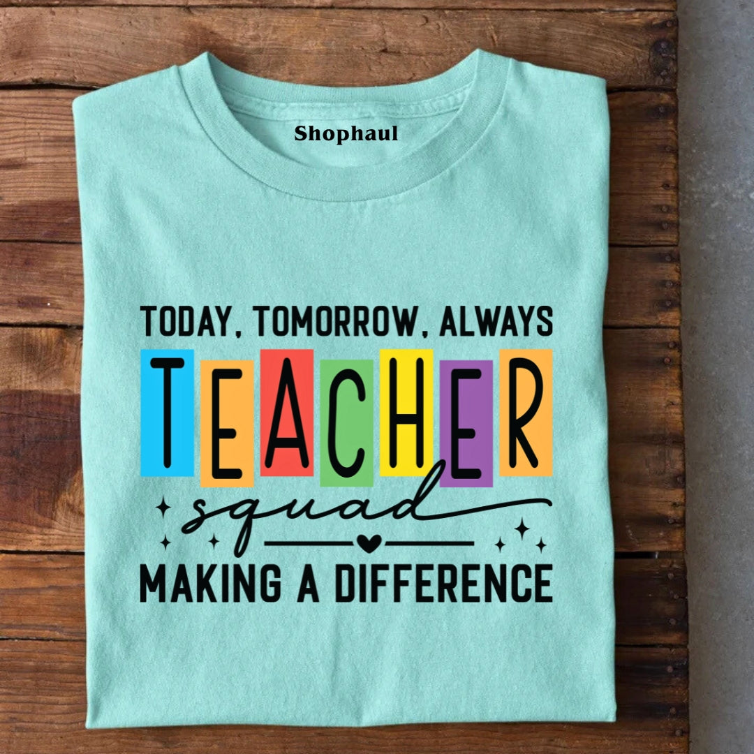 Making Difference Teacher SQUAD T-Shirt