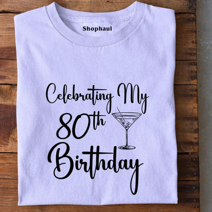 80th Birthday T-Shirt