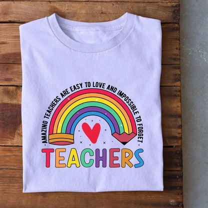 Amazing Teachers are easy to Love T-Shirt