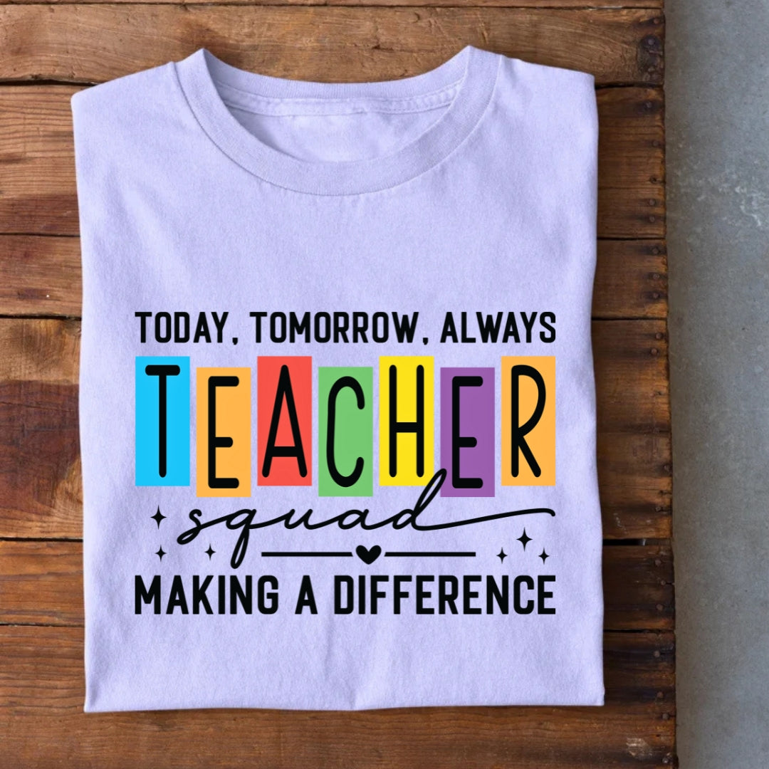Making Difference Teacher SQUAD T-Shirt