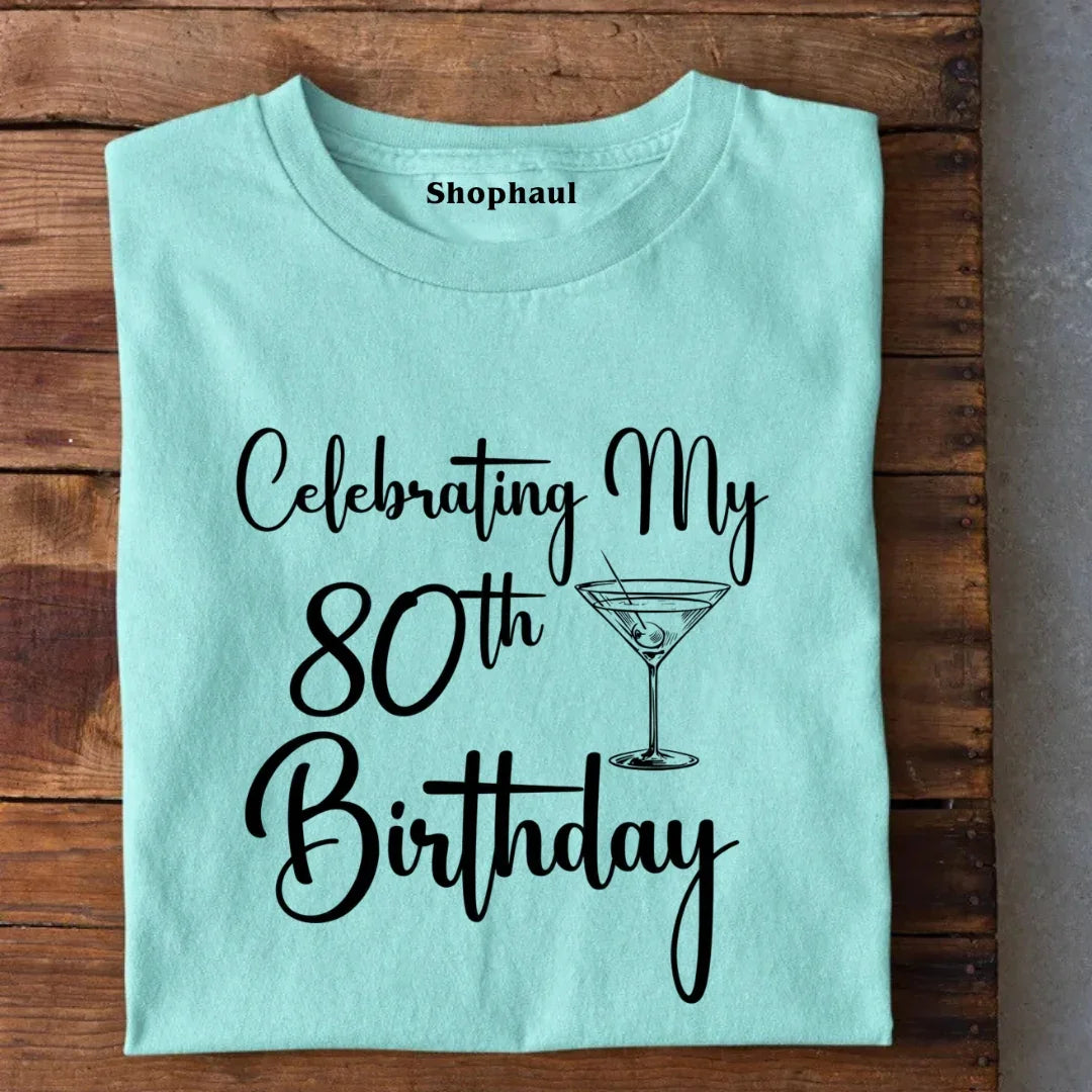 80th Birthday T-Shirt