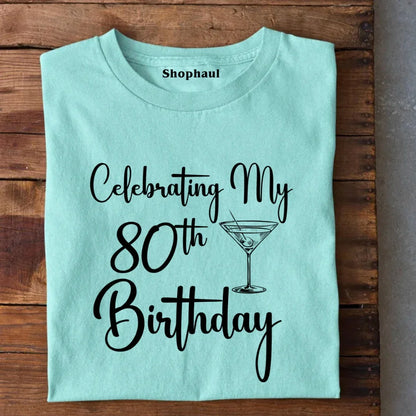 80th Birthday T-Shirt