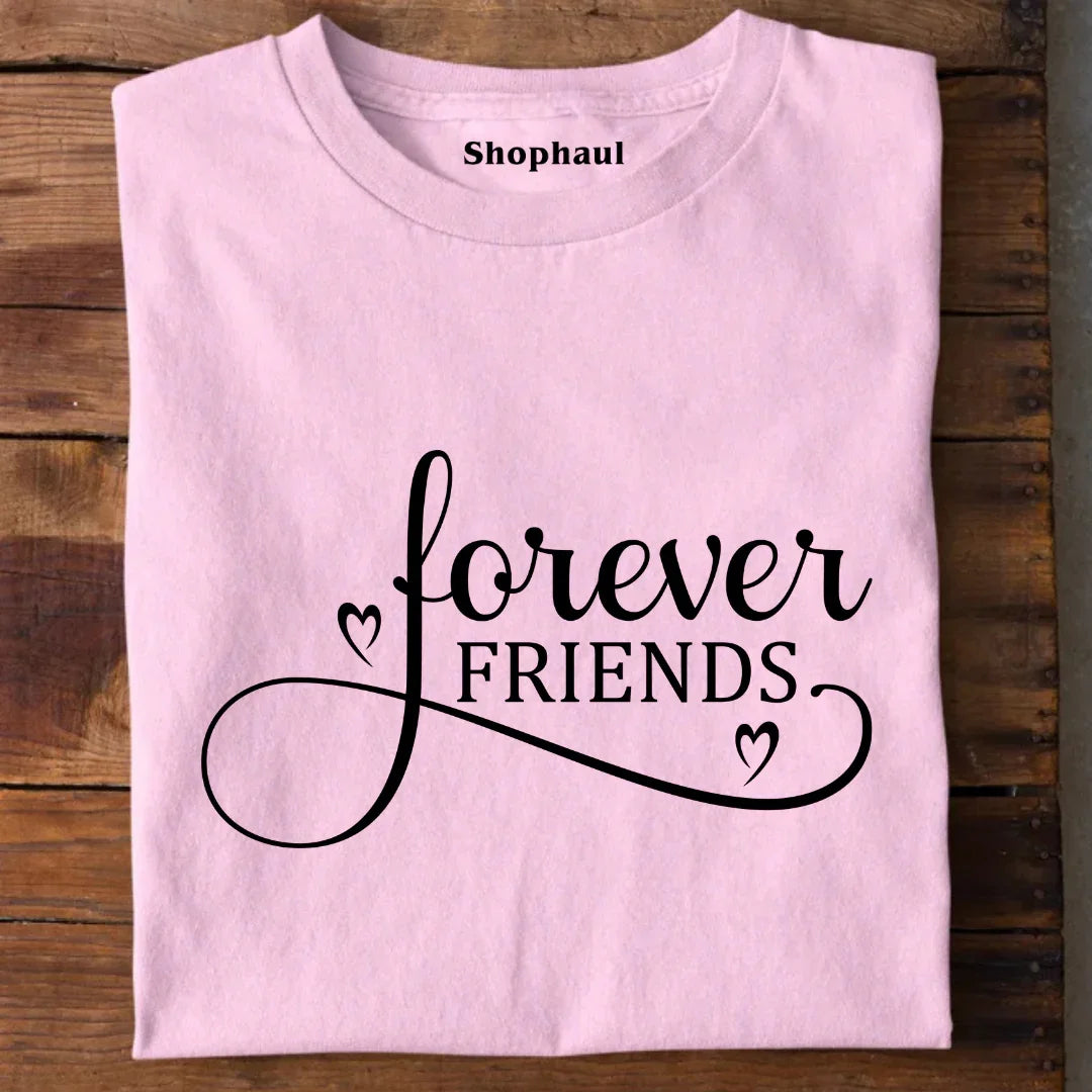 Friends Forever T-Shirt | Matching Friends T-Shirt best friend t shirts, bff t shirts, friends forever t shirt, friends tshirt, matching shirts for friends, t shirt for group of friends