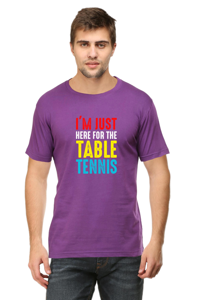 I'M Just Here for Table Tennis T-Shirt