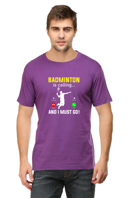 Badminton Calling I Must Go T-Shirt The Shophaul