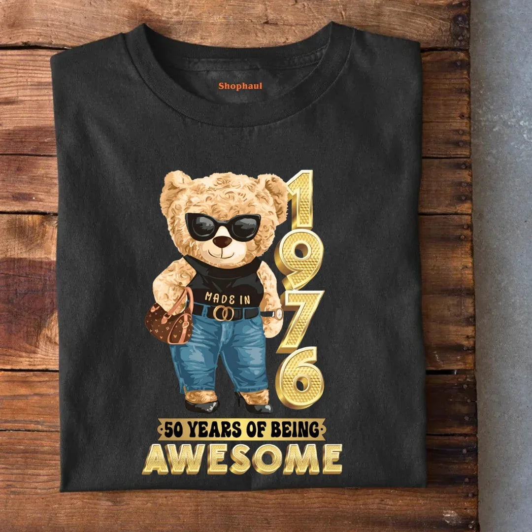 1976 | 50 Years of Being Awesome Bear Girl T-Shirt