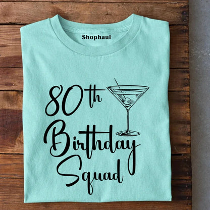 80th Birthday Squad T-Shirt
