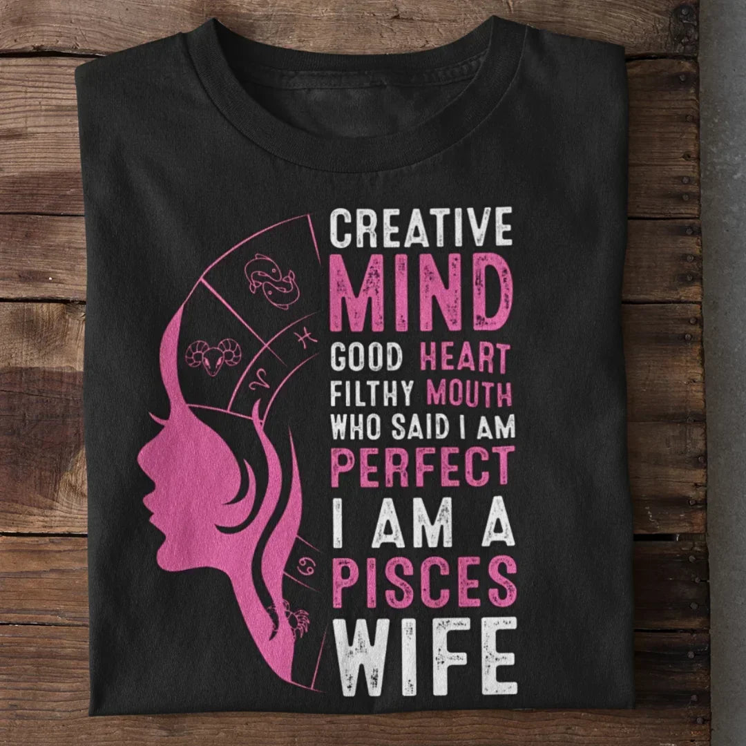 I am a Pisces Wife T-Shirt