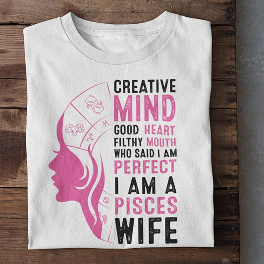 I am a Pisces Wife T-Shirt