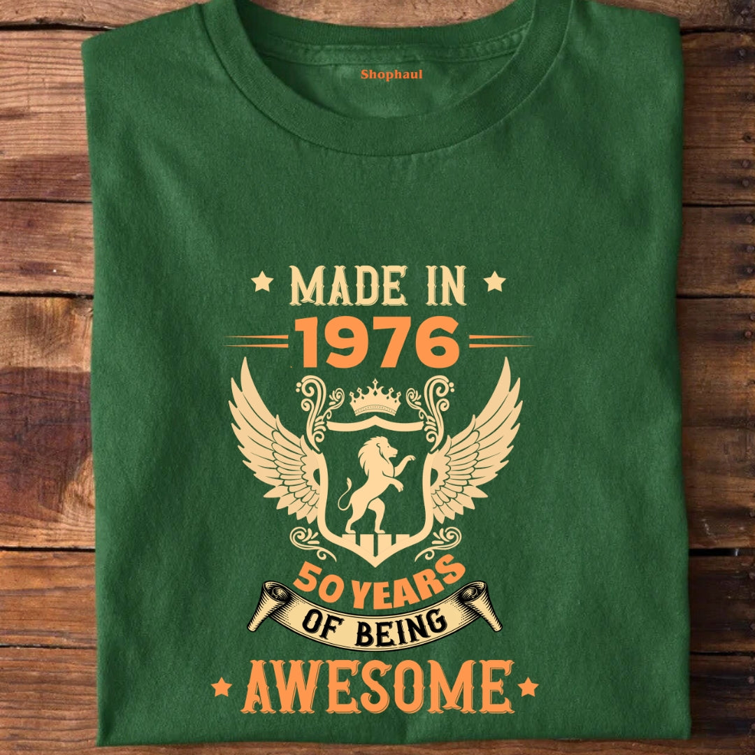 Made in 1976 | 50 Years of being Awesome T-Shirt