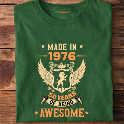 Made in 1976 | 50 Years of being Awesome T-Shirt