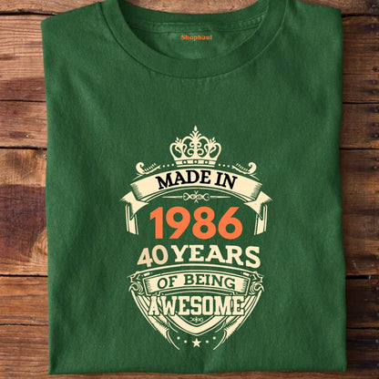 Made in 1986 | 40 Years of being awesome T-Shirt
