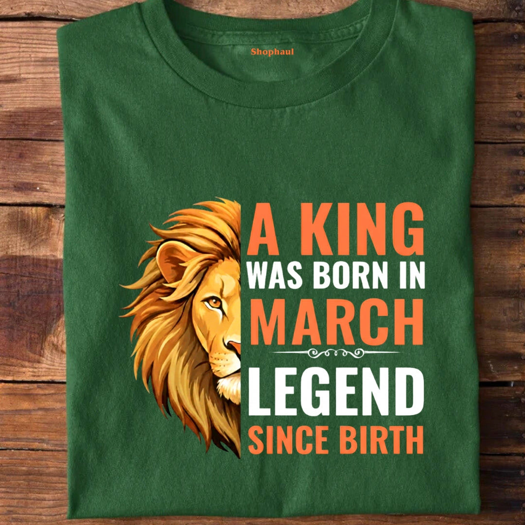 King was Born in March T-Shirt