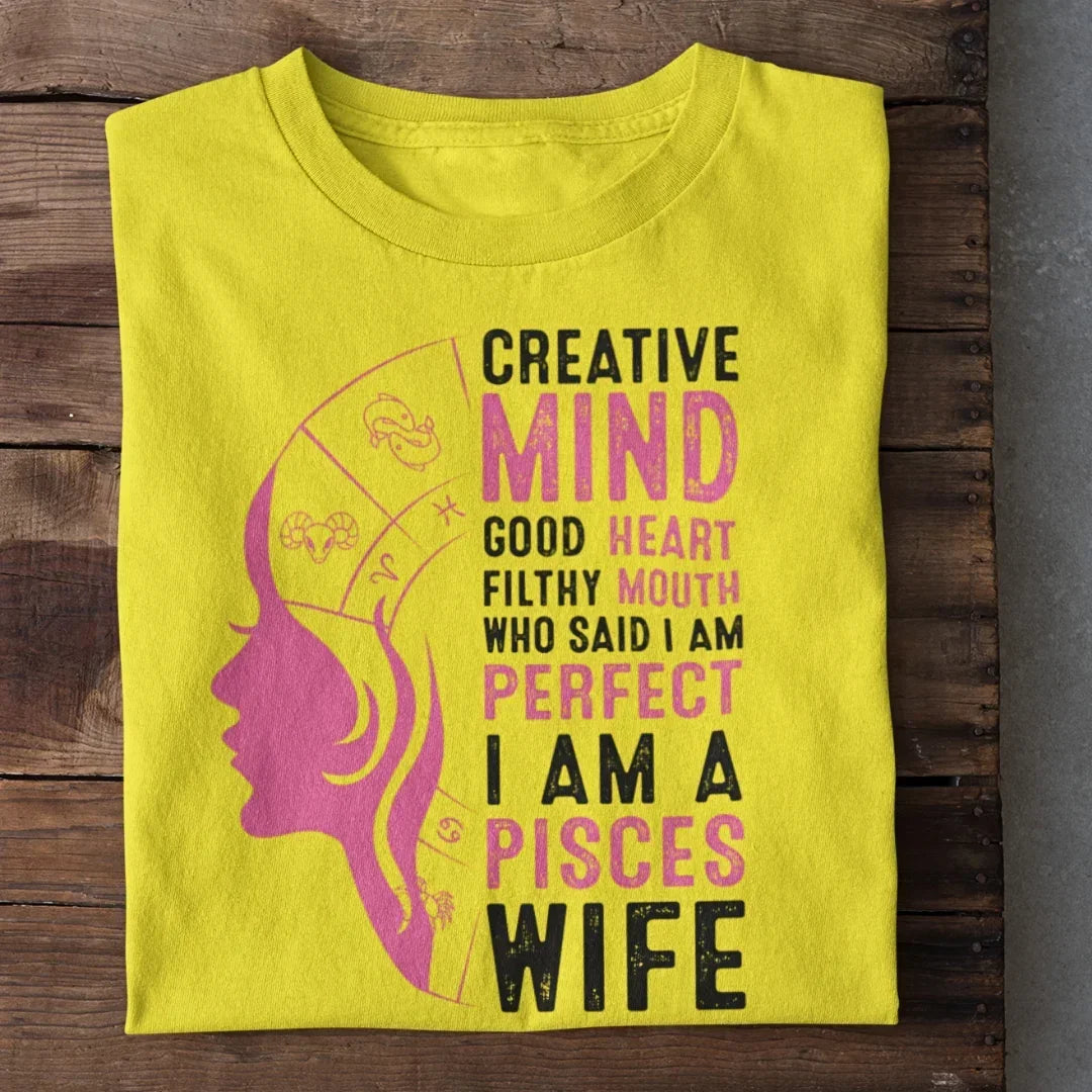 I am a Pisces Wife T-Shirt