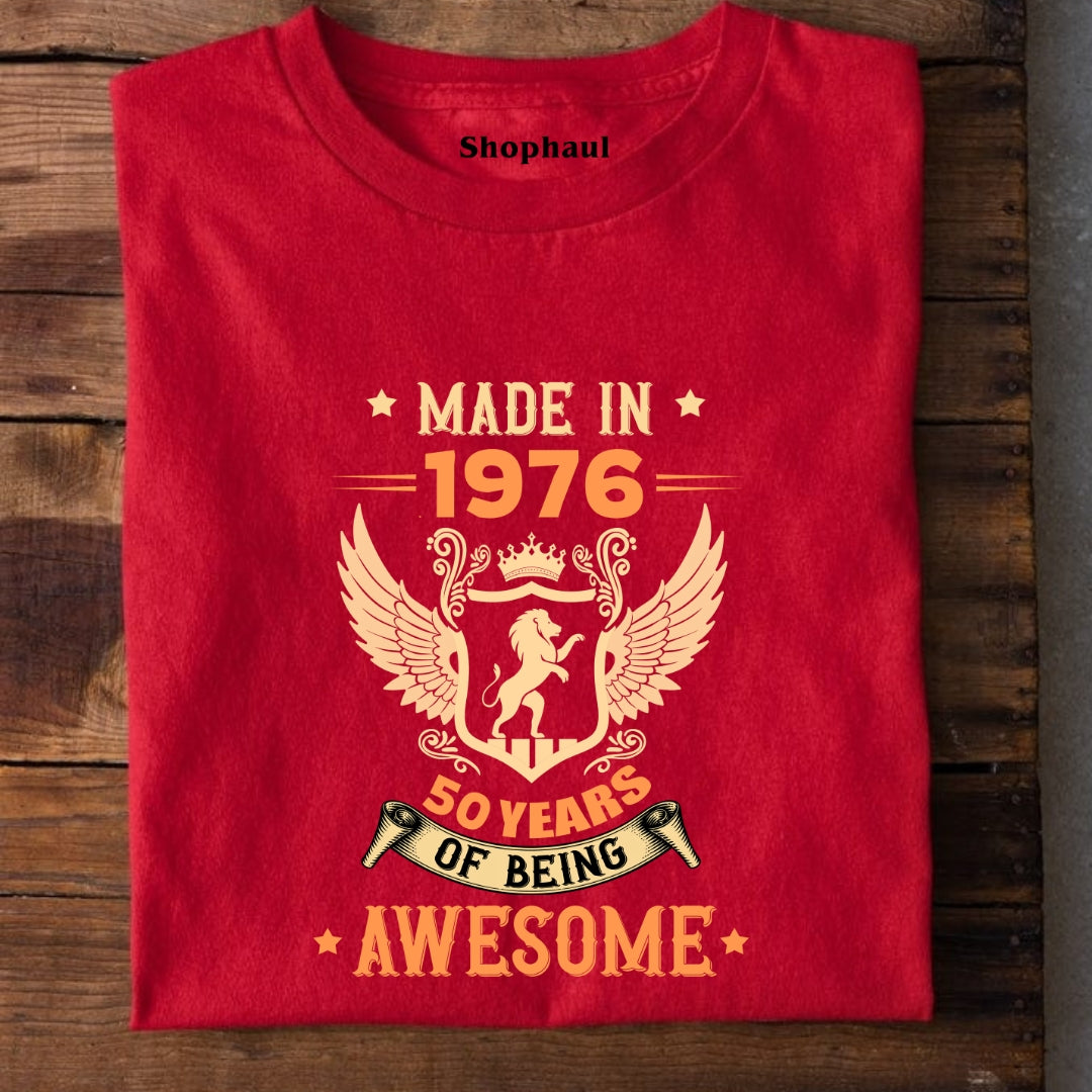 Made in 1976 | 50 Years of being Awesome T-Shirt