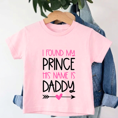 I found Prince Name is Daddy T-Shirt