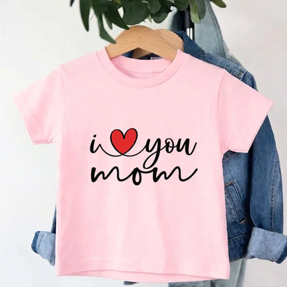 Kids I Love You Mom T-Shirt 
