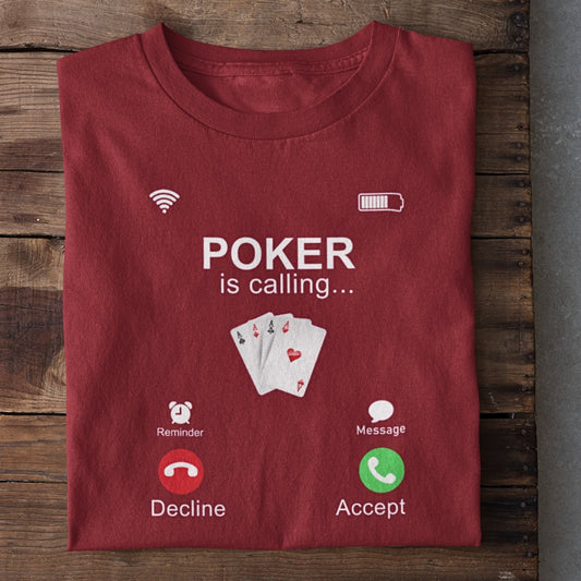 Poker Calling T-Shirt