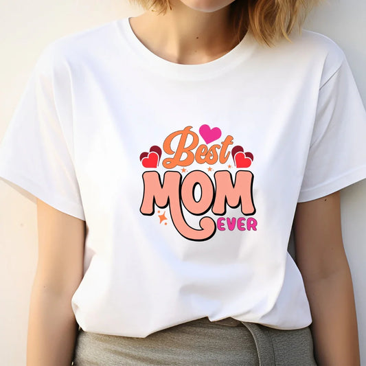 Best Mom Ever T-Shirt