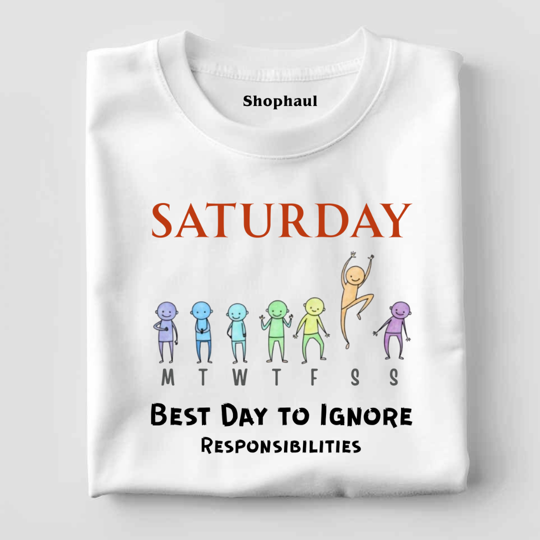 Saturday Fun Day T-Shirt
