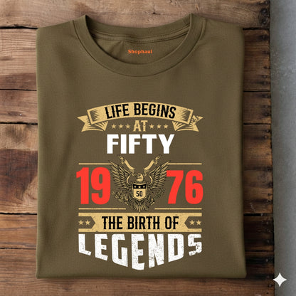 Life Begins at 50 | 1976 Birth of Legends T-Shirt