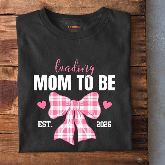 Mom to be motherhood T-Shirt The Shophaul Designs