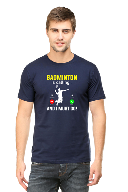 Badminton Calling I Must Go T-Shirt The Shophaul