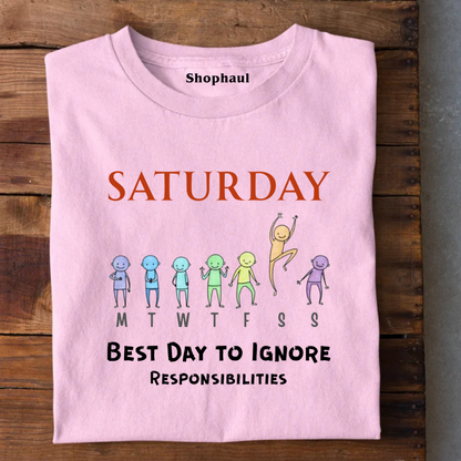Saturday Fun Day T-Shirt