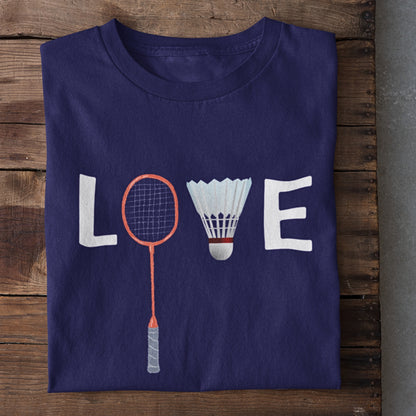 Love Badminton T-Shirt