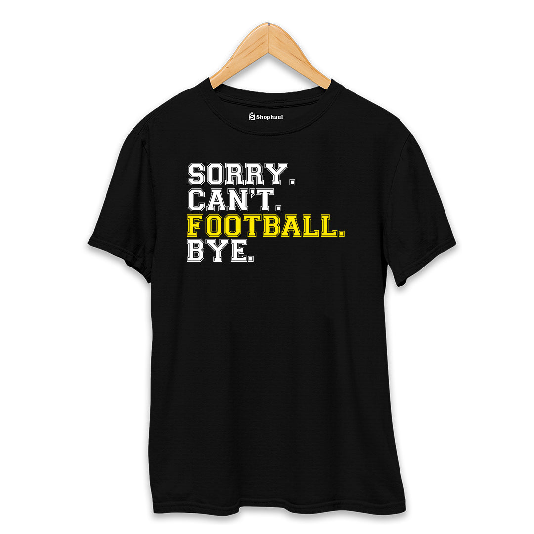 Sorry Can't Football T-Shirt  Black-XXL