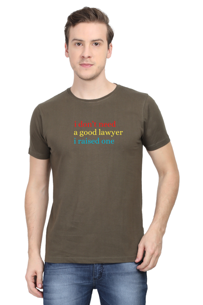 I don't need a good Lawyer T-Shirt