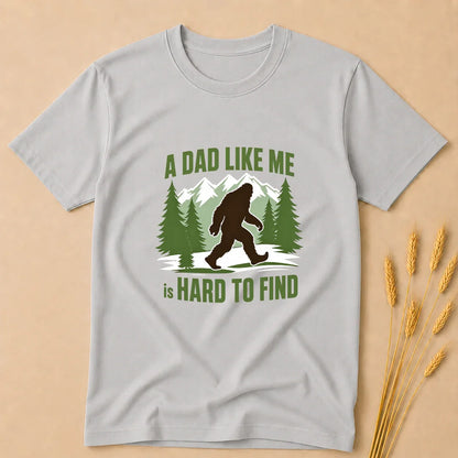 A Dad Like me is Hard to Find T-Shirt A Dad Like me is Hard to Find T-Shirt - White / S