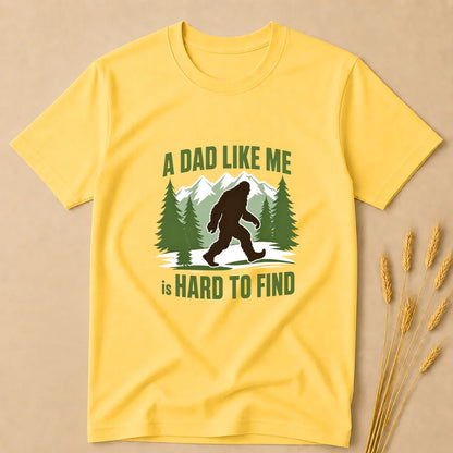 A Dad Like me is Hard to Find T-Shirt A Dad Like me is Hard to Find T-Shirt - White / S