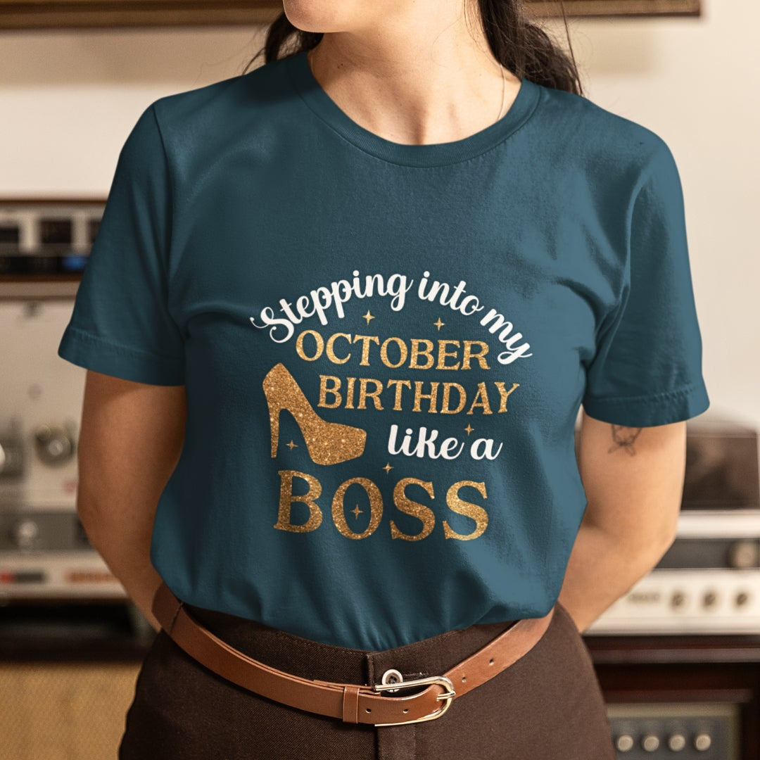 Stepping into my October Birthday T-Shirt - The Shophaul Designs
