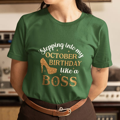 Stepping into my October Birthday T-Shirt