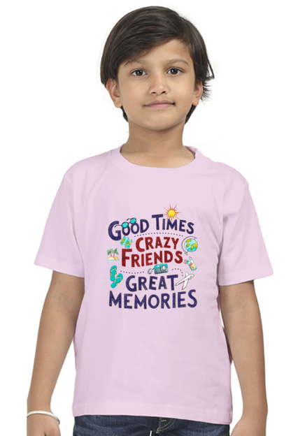 Good Times Crazy Friends Great Memories T-Shirt