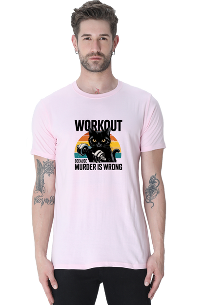 Workout because Murder is Wrong T-Shirt