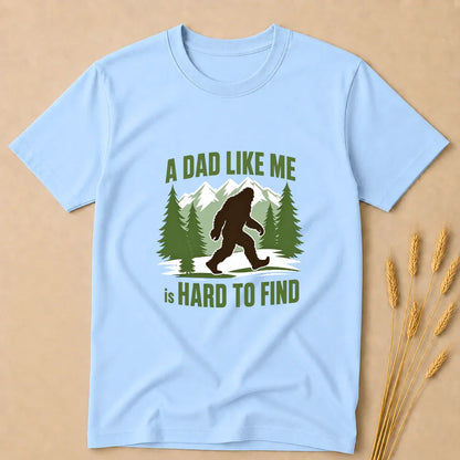 A Dad Like me is Hard to Find T-Shirt A Dad Like me is Hard to Find T-Shirt - White / S
