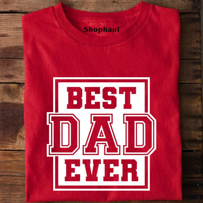 Best Dad Ever T-Shirt Best Dad Ever T-Shirt - Red / S